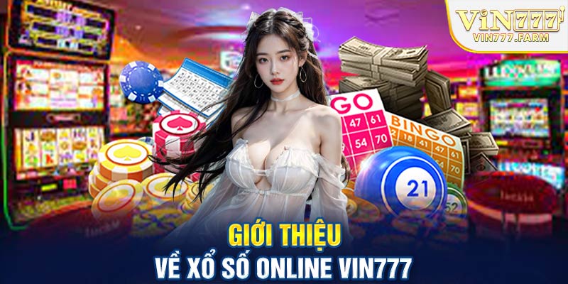 Giới thiệu về xổ số online Vin777