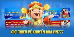 Khuyến mãi nạp đầu tại Vin777 - Săn thưởng lên đến tỷ đồng